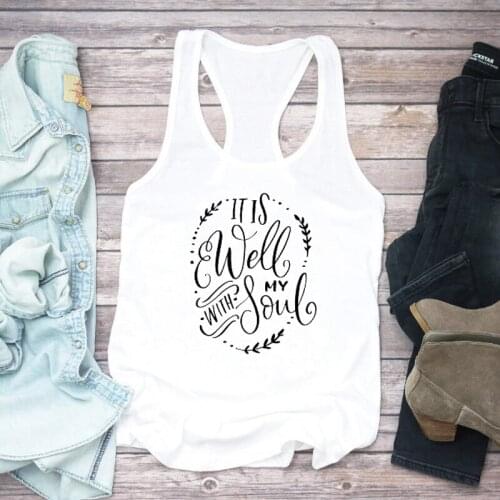 Vest it is well with my soul Tank Tops Women Casual Summer Sleeveless Racerback Christian Vest Shirt Religious Tank Camisetas