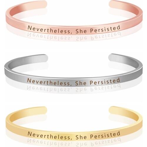 Nevertheless, She Persisted Cuff Bangle Inspirational Quotes Engraved Mantra Bracelet Hand Stamped Cuff Bangles Women Gift