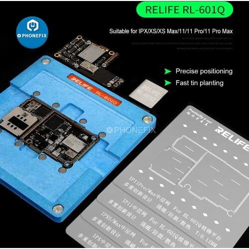 RELIFE RL-601Q 6 In 1 Middle Board Tinning Platform RL-044 BGA Reballing Stencils for IPhone X-11 Pro Max Motherboard Repair Kit