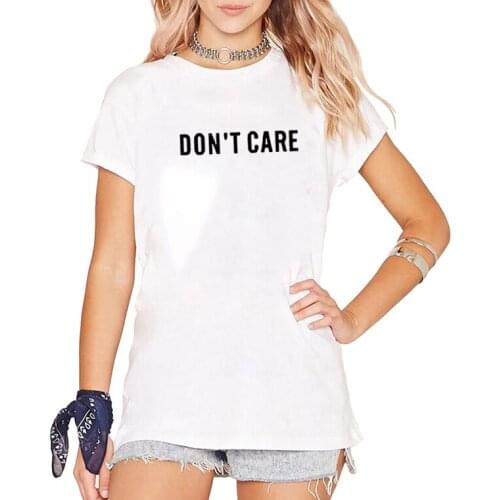 Don't Care Printed Short Sleeve Cotton T Shirt Women O-neck Funny T Shirt Women Casual Black & White Tee Shirt Femme