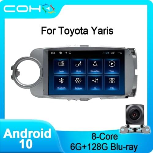 COHO For Toyota Yaris Car Multimedia Player Stereo Player Radio Android 10.0 6+128G Octa Core 6+128G