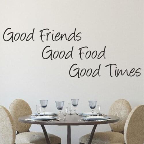 Vinyl Wall Sticker Quote Words Good Friends Good Food Good Times Adhesive Decal Home Kitchen Decoration Removable Decals S452