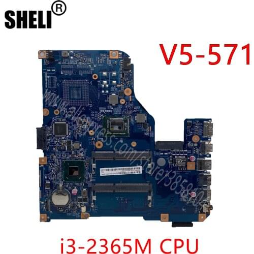 For Acer V5-571 V5-571G Motherboard NBM4911003 48.4TU05.04M With I3-2365M CPU 11309-4M