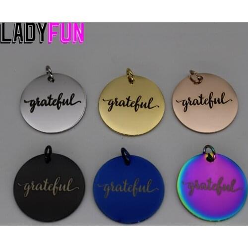 Grateful Charm Laser Engraved Charm Grateful Pendants Stainless Steel Charms High Polish Mirror Surface Pendant
