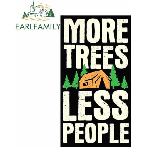 EARLFAMILY 13cm 7.2cm for More Trees Less People Car Stickers Air Conditioner Bumper Fine Decoration Waterproof Vehicle Decal