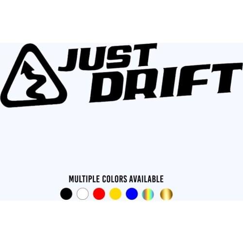 CK20099# Vinyl Decal Just Drift Car Sticker Reflective Waterproof Car Styling Decor on Motorcyle Truck Bumper Rear Window