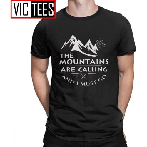 Mens The Mountains Are Calling I Must Go Gift T Shirts Natural Nature Outdoors Forest Hike Cotton Clothing Funny Tee T-Shirt