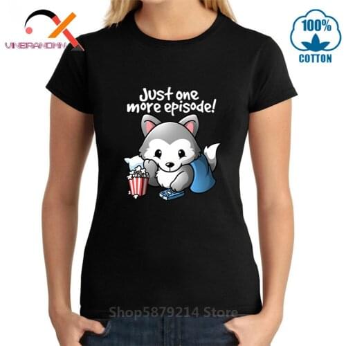 Tv series nerd antisocial cartoon wolf T Shirt Woman Funny just one more episode Printed T-shirt men Tee Tops Casual T-shirts