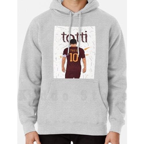The Legend Totti Hoodie Long Sleeve Totti Roma Legend Retire