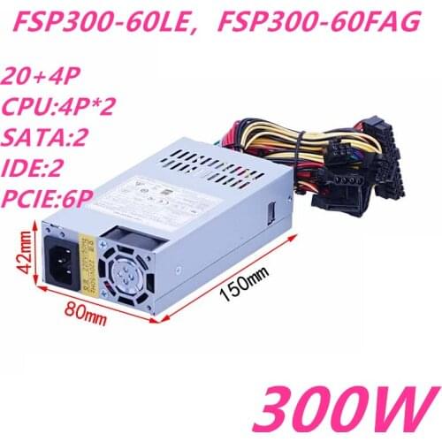 New PSU For FSP NAS GEN8 Mini1U 300W Power Supply FSP300-60LE FSP300-60FAG