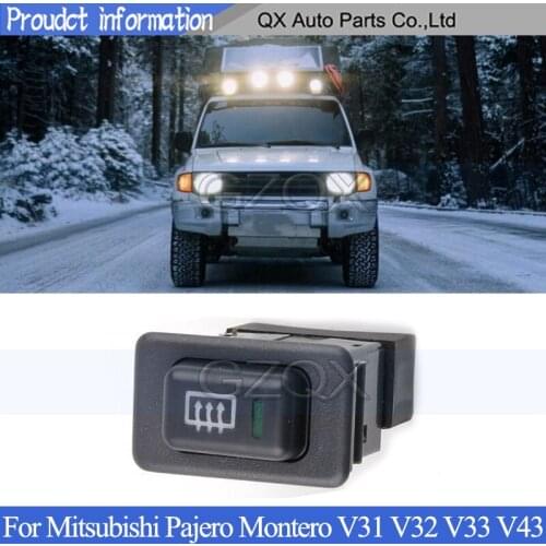 CAPQX Rear Defrost switch control button For Mitsubishi Pajero Montero V31 V32 V33 V43 Defrost switch control button