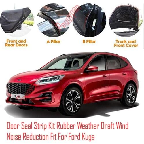 Door Seal Strip Kit Self Adhesive Window Engine Cover Soundproof Rubber Weather Draft Wind Noise Reduction Fit For Ford Kuga