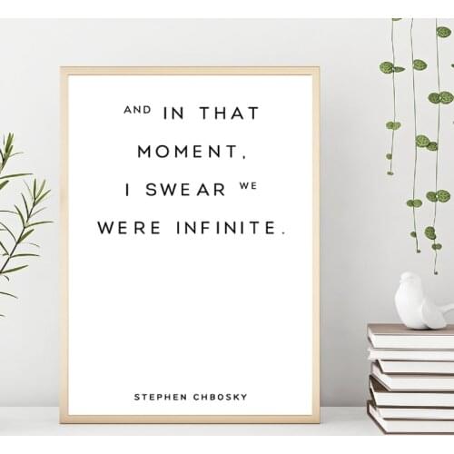 I Swear We Were Infinite Stephen Chbosky Motivational Posters and Prints , Book Life Quote Canvas Painting Home Wall Art Decor