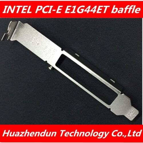 High quality for Intel PCI-E E1G44ET Gigabit network card full-height baffle bracket blank 1pcs free shipping