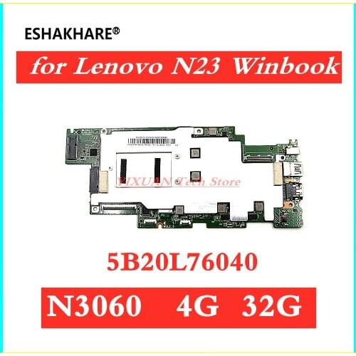 NEW New 5B20L76040 for Lenovo N23 Winbook motherboard ON: 431202520000 with N3060 CPU 4G Ram 32GB SSD 100% test OK
