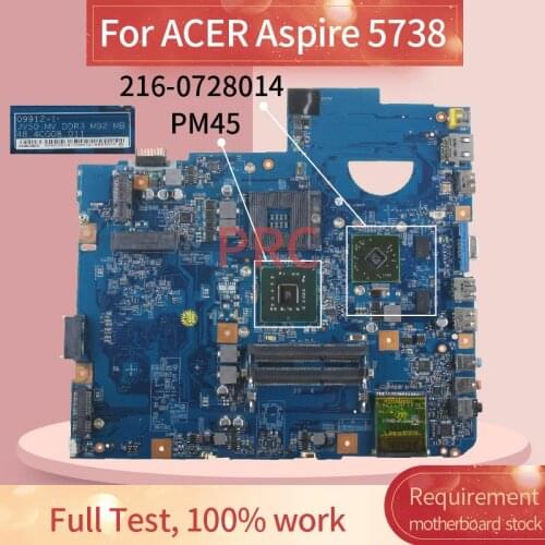 09912-1 For ACER Aspire 5738 Laptop motherboard PM45 216-0728014 DDR3 Notebook Mainboard