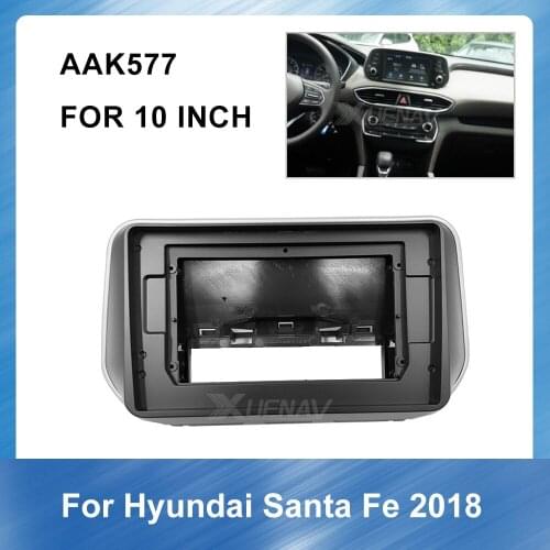 10 Inch Car Radio installation Dashboard GPS mp5 Plastic Fascia Panel frame for Hyundai Santa Fe 2018 Special Dash Trim Kit Fram