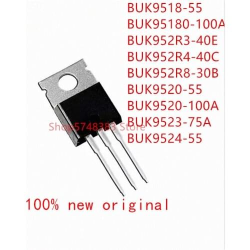 10PCS/LOT BUK9518-55 BUK95180-100A BUK952R3-40E BUK952R4-40C BUK952R8-30B BUK9520-55 BUK9520-100A BUK9523-75A BUK9524-55 TO-220