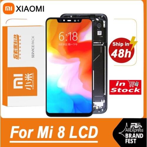100% Original 6.21'' AMOLED Display Replacement For Xiaomi Mi 8 LCD Touch Screen Digitizer Assembly For Xiaomi Mi8 M1803E1A