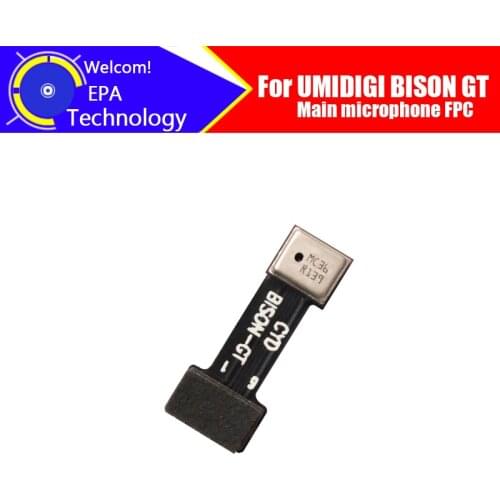 6.67 inch 100% New Original for UMIDIGI BISON GT Cell Phone Main microphone FPC Mic FPC Replacement Accessories Part