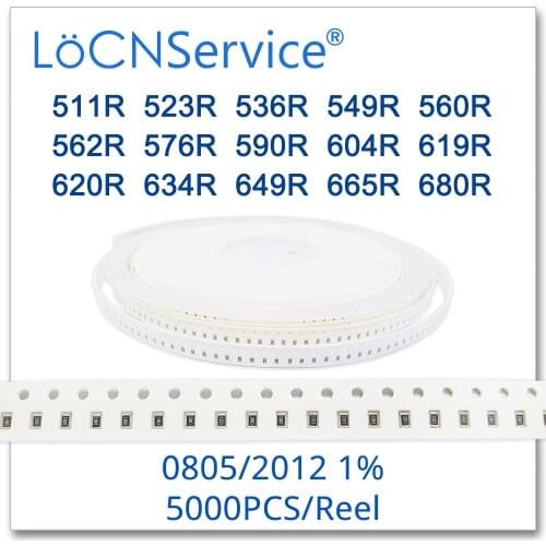 LoCNService 0805 1% 5000PCS 511R 523R 536R 549R 560R 562R 576R 590R 604R 619R 620R 634R 649R 665R 680R 2012 Resistor OHM
