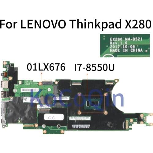 KoCoQin laptop Motherboard For LENOVO Thinkpad X280 NM-B521 01LX676 SR3LC I7-8550U Mainboard