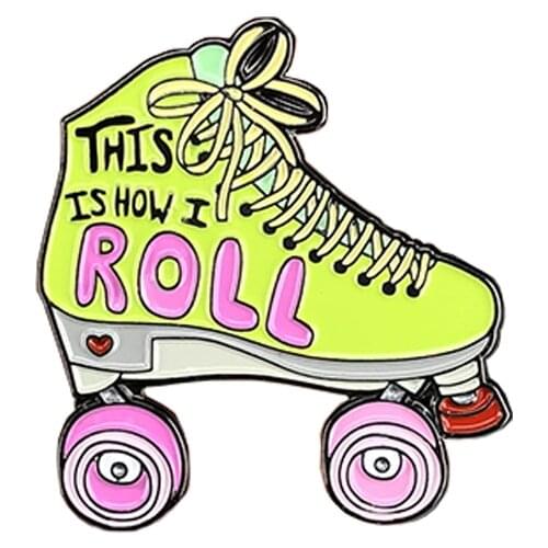 This Is How I Roll Roller Skates Badge Remember rolling around town on a sweet pair of roller skates with no helmet or pads