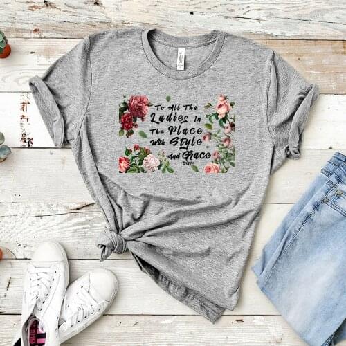Biggie Shirt To All The Ladies In The Place with Style and Grace T-shirt Cute Letter Female Tee 90s Girl Fashion Breathable Tops