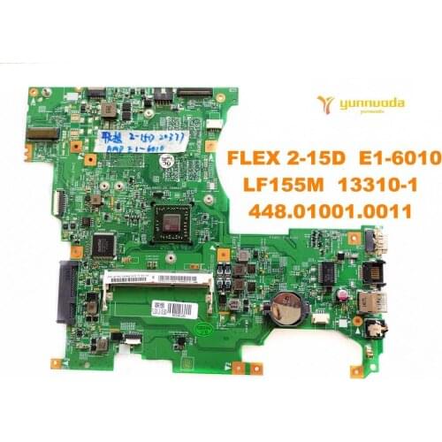Original for Lenovo FLEX 2-15D laptop motherboard FLEX 2-15D E1-6010 LF155M 13310-1 448.01001.0011 tested good free shipping