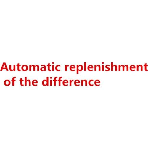 Automatic replenishment of the difference