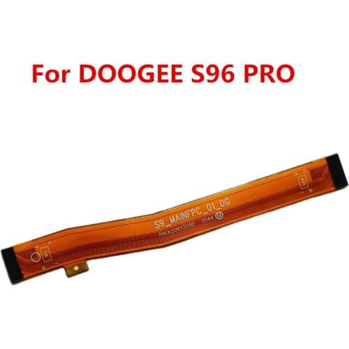 New For DOOGEE S96 PRO Phone Mainboard FPC Flex Cable Main FPC Connector Repair Accessories