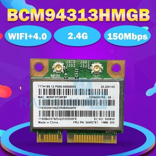 Broadcom Bcm94313HMGB BCM4313 04W3761 Half Mini Pci-e BT4.0 Wireless Card for Lenovo T430U E49 E335 E430 Z380 Z480 Z580