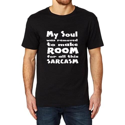 Lyprerazy Mens MY SOUL WAS REMOVED FOR SARCASM Funny Printed T-Shirt