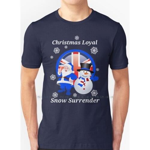 Christmas Loyal Snow Surrender T Shirt 100% Pure Cotton Santa Rangers Norn Iron Watp Hullo Hello Snowman Christmas Loyal