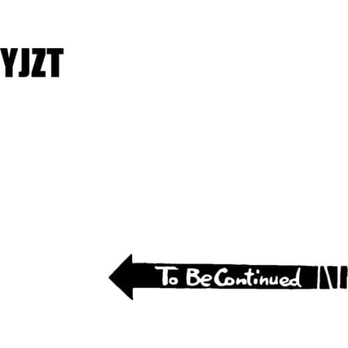 YJZT 12.7CM*2.4CM To Be Continued Adventure Vinyl Motorcycle Car Sticker Decals Black/Silver C13-000369