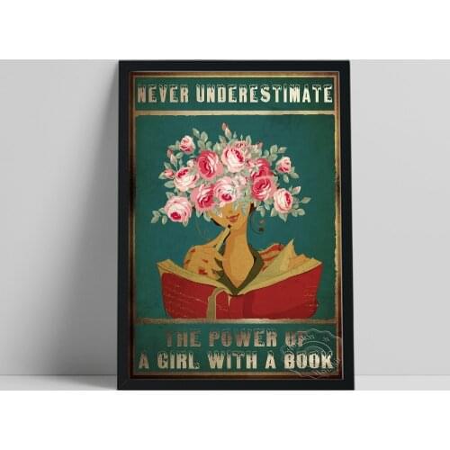 Never Underestimate The Power Of A Girl With A Book Poster, Love Reading Wall Stickers, Vintage Pink Rose Wall Art, Girl Gift