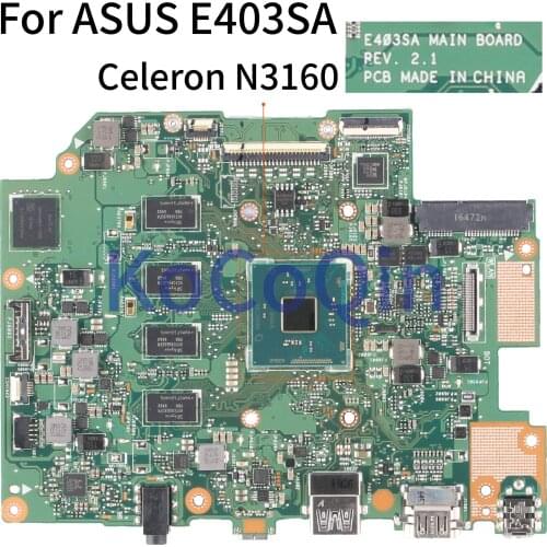 KoCoQin Laptop motherboard For ASUS E403SA E403S CORE SR2KP Celeron N3160 Mainboard REV.2.1 With 4G RAM Tested