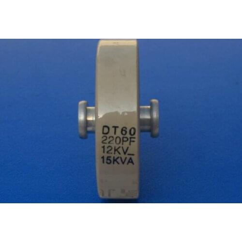 Round ceramics Porcelain high frequency machine new original high voltage DT60 CCG81 220PF 12KV 15KVA