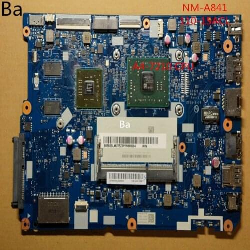 For Lenovo 110-15ACL laptop motherboard independent graphics card A4-7210 CPU NM-A841 motherboard has been fully tested
