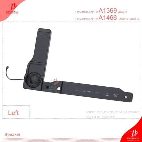 Hanxunda 609-0318 609-0330 speaker for MacBook air 13" A1369 2011 A1466 2012 to 2017 replacement parts 606-0346 609-0318