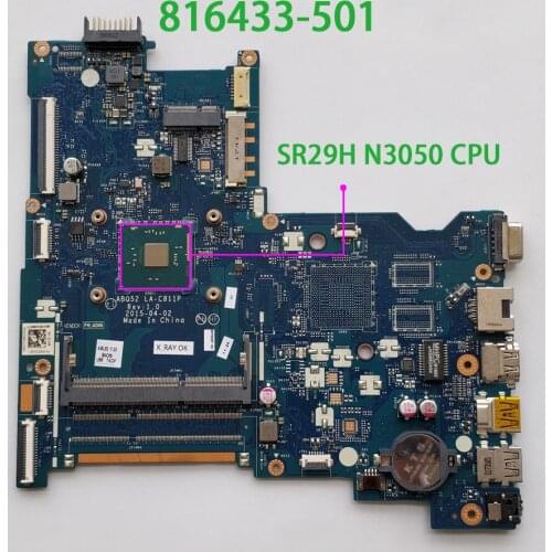 816433-501 816433-001 816433-601 ABQ52 LA-C811P w N3050 CPU UMA for HP 250 G4 NoteBook PC Laptop Motherboard Mainboard