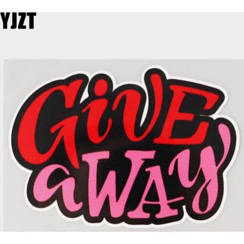 YJZT 14.9CM×10.8CM Fashion Text Give Away Decal PVC Car Sticker 11C-0101