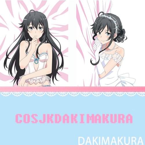 Anime Dakimakura My Youth Romantic Comedy Is Wrong, As I Expected Yukinoshita Yukino Yuigahama Yui Pillowcase Pillow Cover Case