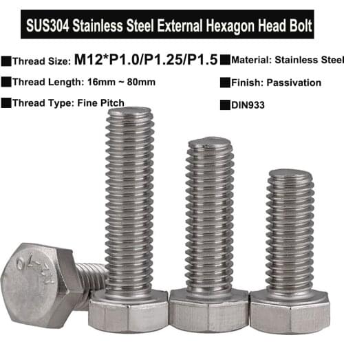 2Pcs M12xP1.0/P1.25/P1.5 SUS304 Stainless Steel External Hexagon Head Bolt Screw Fine Pitch Thread Thread Length 16mm~80mm