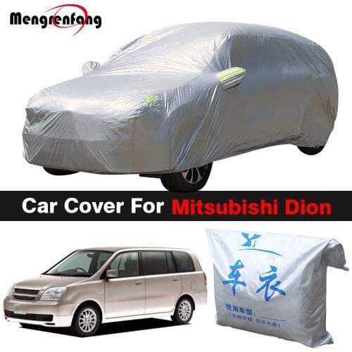 Car Cover Outdoor Anti-UV Sun Rain Ice Snow Resistant Cover Dust Proof For Mitsubishi Dion 2000-2005