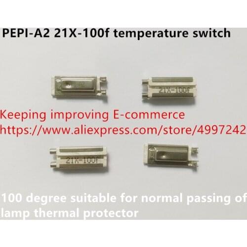 Original new 100% PEPI-A2 21X-100f temperature switch 100 degree suitable for normal passing of lamp thermal protector