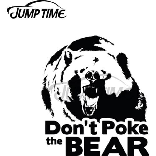 Jump Time 13 x 12.5cm For Don't Poke the BEAR Creative Car Sticker Bumper Window Decal Suitable for All Types of Vehicles