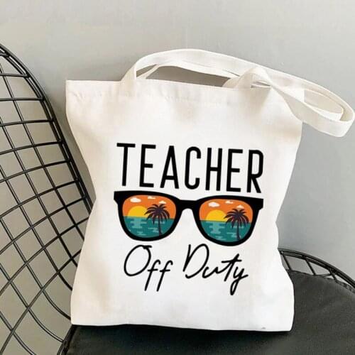 Shopper supplies Teacher Off Duty Printed Tote Bag women Harajuku shopper Funny handbag Shoulder shopping bag Lady Canvas Bag
