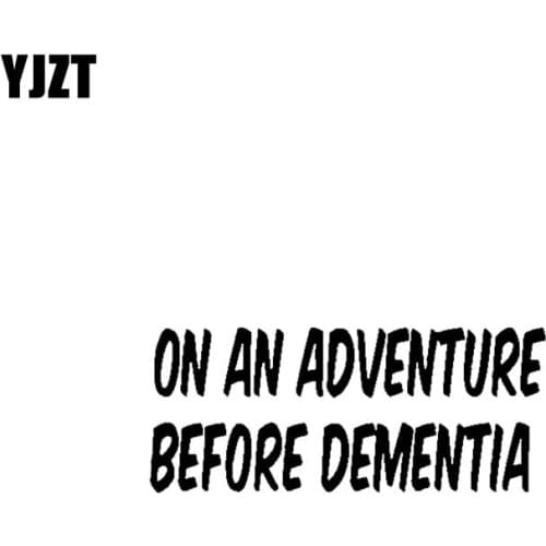 YJZT 17.8CM*6.6CM ON AN ADVENTURE BEFORE DEMENTIA Vinyl Black Silver Motorcycle Car Sticker Decals C13-000489