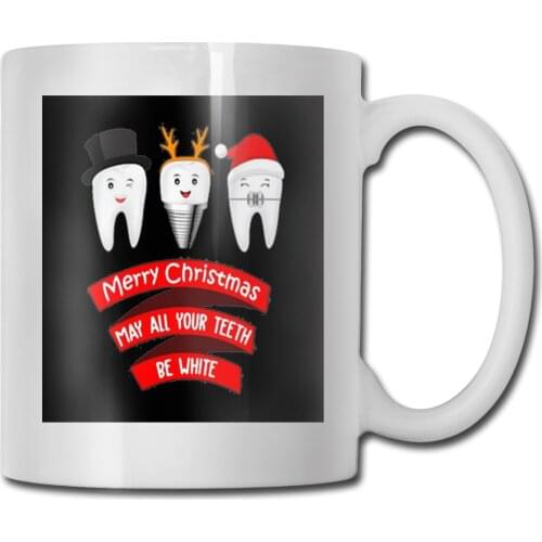 Merry Christmas May All Your Teeth Be White Dentist Cheap Sale Movie Harajuku Unisex Leisure Mug Cup